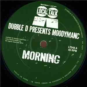 Dubble D Presents Moodymanc - Morning download free