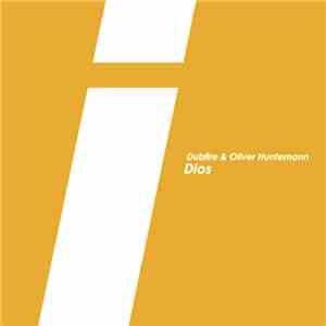 Dubfire & Oliver Huntemann - Dios download free