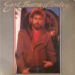 Earl Thomas Conley - Don't Make It Easy For Me download mp3 flac