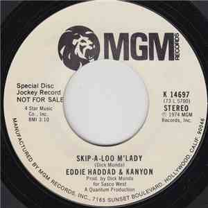 Eddie Haddad & Kanyon  - Skip-A-Loo M'Lady download mp3 flac