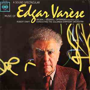 Edgar Varèse - A Sound Spectacular. Music Of Edgard Varèse download mp3 flac