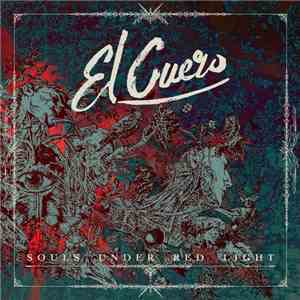 El Cuero - Souls Under Red Light download mp3 flac