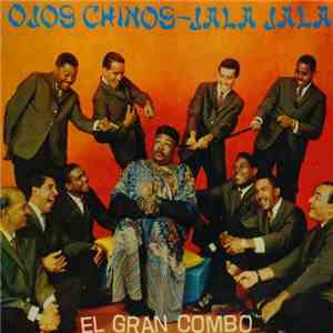 El Gran Combo - Ojos Chinos - Jala Jala download free