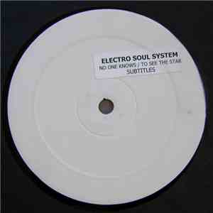 Electro Soul System - No One Knows / To See The Stars download mp3 flac