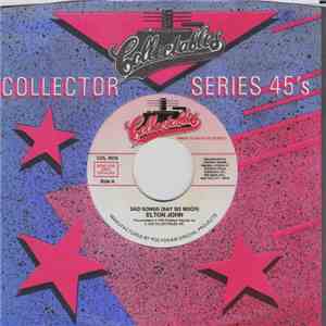 Elton John - Sad Songs (Say So Much) / Club At The End Of The Street download mp3 flac