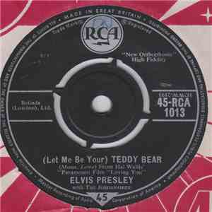 Elvis Presley - (Let Me Be Your) Teddy Bear download free