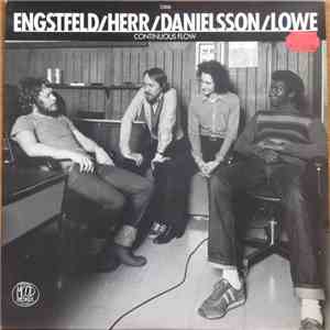 Engstfeld / Herr / Danielsson / Lowe - Continuous Flow download mp3 flac