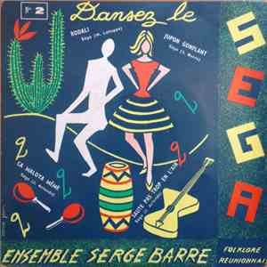 Ensemble Serge Barre - Dansez Le Séga N°2 download mp3 flac