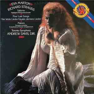 Eva Marton, Toronto Symphony, Andrew Davis - Richard Strauss - Salome (Highlights) / Four Last Songs / Malvern download mp3 flac