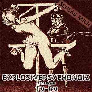 ExplosivePsychoNoiZ / To-Bo - Schlag Mich download mp3 flac