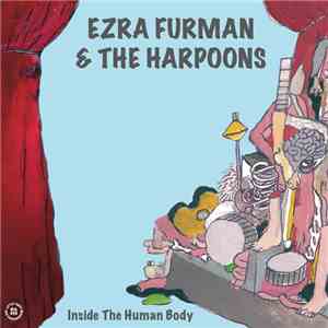 Ezra Furman & The Harpoons - Inside The Human Body download mp3 flac