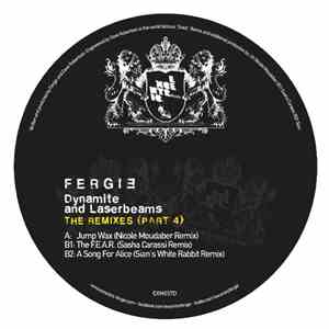 Fergie - Dynamite And Laserbeams The Remixes (Part 4) download free