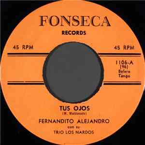 Fernandito Alejandro Con Su Trio Los Nardos - Tus Ojos download mp3 flac