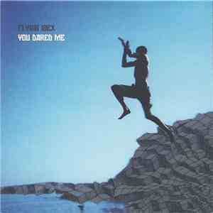 Flying Ibex - You Dared Me download free