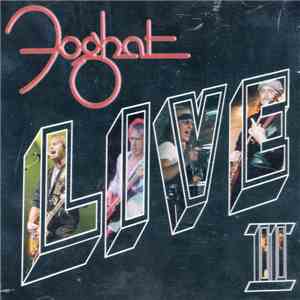 Foghat - Live II download mp3 flac