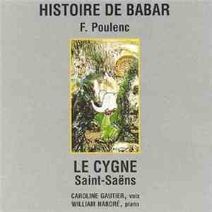 Francis Poulenc, Camille Saint-Saëns - Histoire De Babar download free