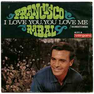 Francisco Rabal - I Love You, You Love Me download free