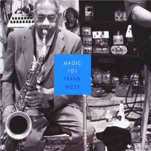 Frank Wess - Magic 101 download mp3 flac