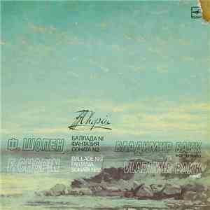 Frédéric Chopin, Владимир Бакк - Ballade No. 1 / Fantasia / Sonata No. 2 download mp3 flac