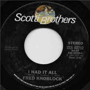 Fred Knoblock - I Had It All download free