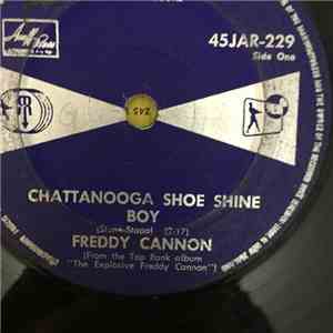 Freddy Cannon - Chattanooga Shoe Shine Boy / Boston "My Home Town" download mp3 flac