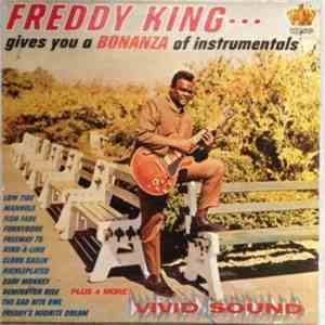 Freddy King - Gives You A Bonanza Of Instrumentals download mp3 flac
