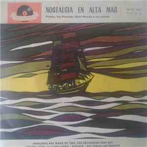 Freddy, Los Dominós, Horst Wende Y Sus Solistas - Nostalgia En Alta Mar download mp3 flac