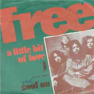 Free - A Little Bit Of Love download mp3 flac