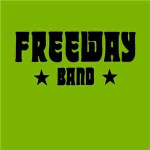 Freeway Band - Freeway Band download free