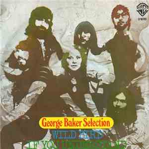 George Baker Selection - Wild Bird / If You Understand download mp3 flac