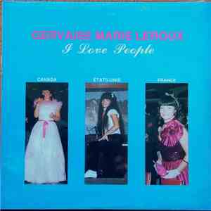Gervaise-Marie Leroux - I Love People download mp3 flac