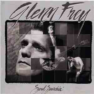 Glenn Frey - Soul Searchin' download mp3 flac