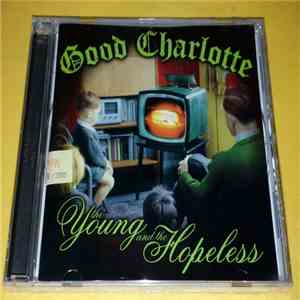 Good Charlotte - The Young And The Hopeless download mp3 flac