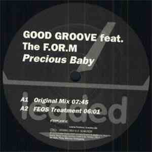 Good Groove feat. The F.O.R.M. - Precious Baby download mp3 flac