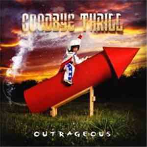 Goodbye Thrill - Outrageous download free