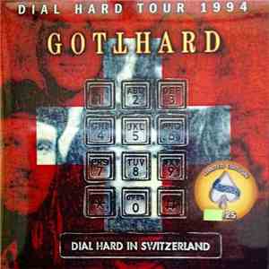 Gotthard - Dial Hard In Switzerland download free