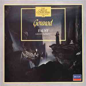 Gounod, Bonynge Conducting The London Symphony Orchestra, The Ambrosian Opera Chorus - Faust (Operatic Highlights) download free