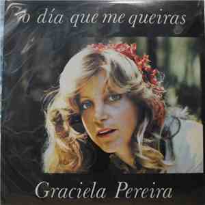 Graciela Pereira - O Día Que Me Queiras download free