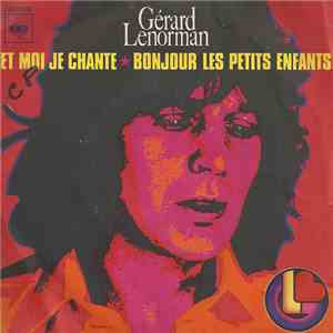Gérard Lenorman - Et Moi Je Chante download mp3 flac