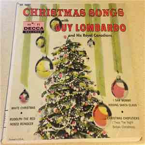 Guy Lombardo And His Royal Canadians - Christmas Songs download mp3 flac