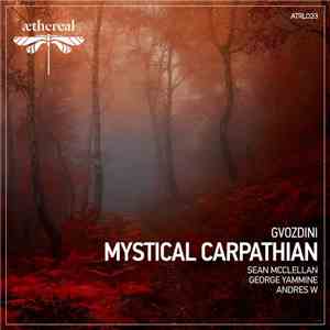 Gvozdini - Mystical Carpathian download free