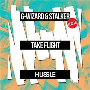 G-Wizard & Stalker  Feat I.E.  - Take Flight download mp3 flac