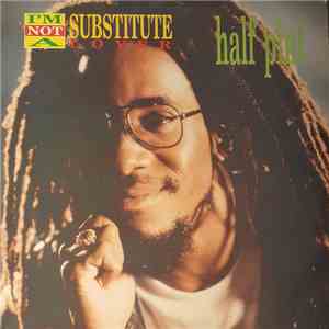 Half Pint  - I'm Not A Substitute Lover download free