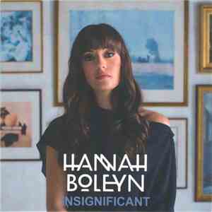 Hannah Boleyn - Insignificant download mp3 flac
