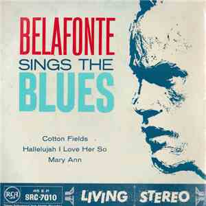 Harry Belafonte - Belafonte Sings The Blues download free