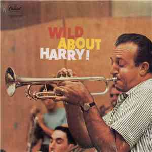 Harry James And His Orchestra - Wild About Harry! download mp3 flac