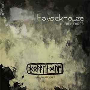 Havocknoize - Human Error download mp3 flac