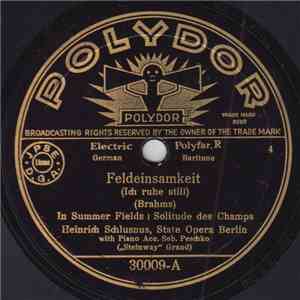 Heinrich Schlusnus, State Opera Berlin - Feldeinsamkeit (Ich Ruhe Still) / Gesang Weyla's (Du Bist Orplid Mein Land) download mp3 flac
