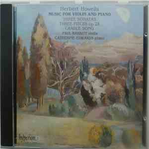 Herbert Howells - Paul Barritt, Catherine Edwards - Music For Violin And Piano download mp3 flac