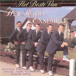 Het Radi-Ensemble - Het Beste Van Het Radi-Ensemble download mp3 flac